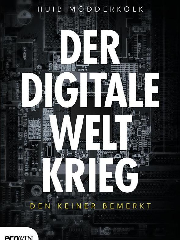 Der digitale Weltkrieg