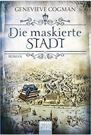 Die maskierte Stadt