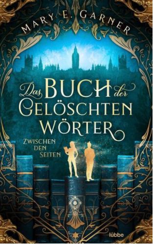 Das Buch der gelöschten Wörter: Zwischen den Seiten
