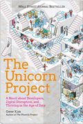 The Unicorn Project: A Novel about Developers, Digitial Disruption, and Thriving in the Age of Data