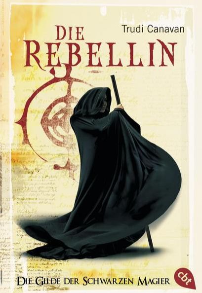 Die Gilde der schwarzen Magier: Die Rebellin